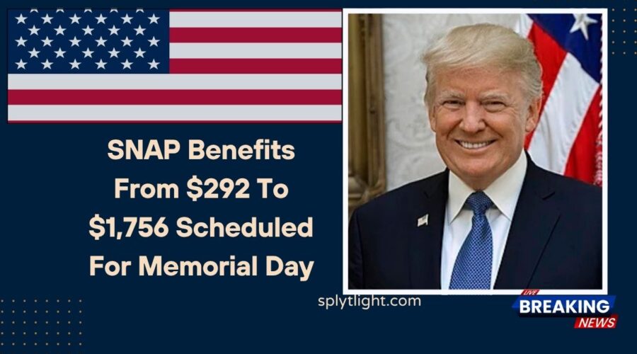 SNAP Benefits From $292 To $1,756 Scheduled For Memorial Day And June 2025 – Full Payment Dates Inside