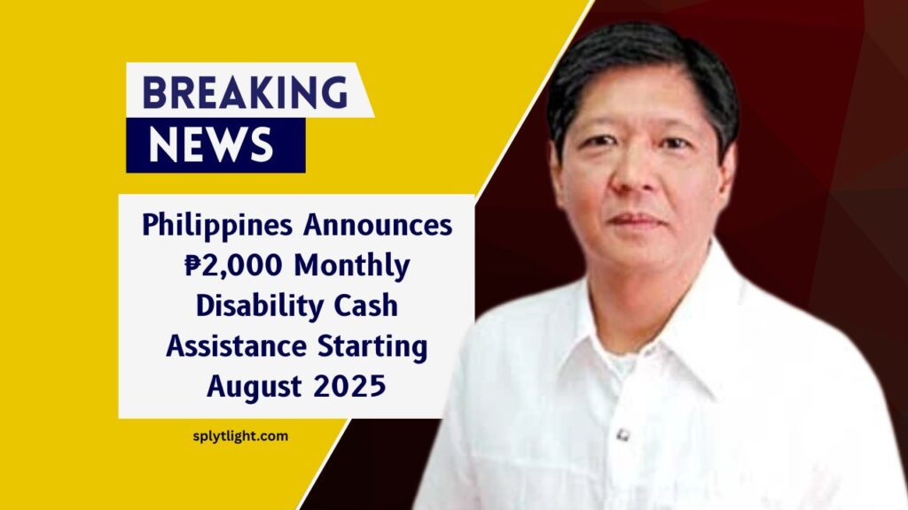 Philippines Announces ₱2,000 Monthly Disability Cash Assistance Starting August 2025