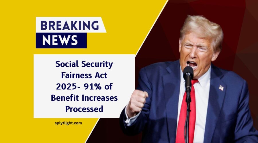 Social Security Fairness Act 2025- 91% of Benefit Increases Processed—What Public Employees Need To Know